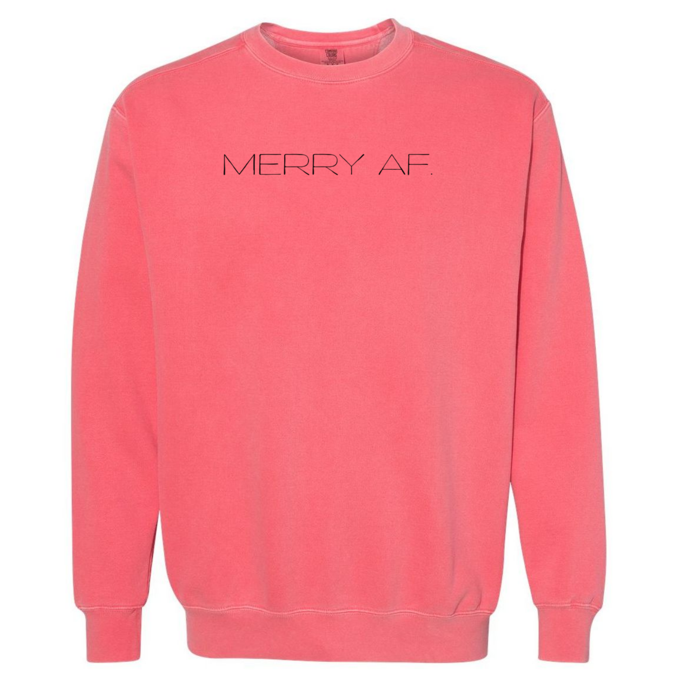 Merry AF Sweatshirt