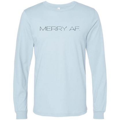 Merry AF Long Sleeve