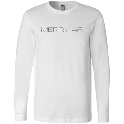 Merry AF Long Sleeve