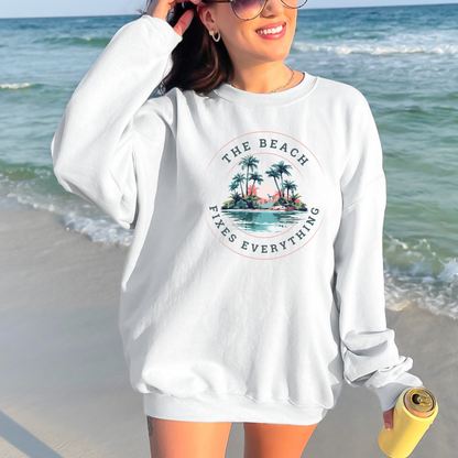 The Beach Fixes Everything Sweatshirt